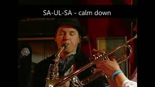 SA-UL-SA - calm down