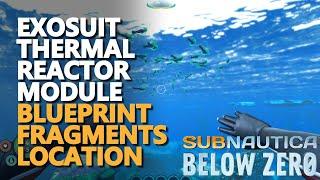 Prawn suit thermal reactor Subnautica Below Zero