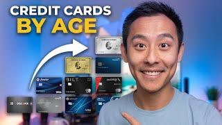 What Credit Cards You Should Have by AGE [Full Guide]