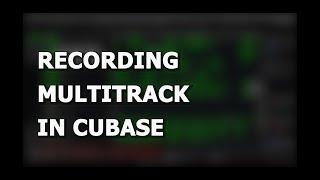 Multitrack Recording With Cubase