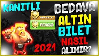 BEDAVA ALTIN BİLET NASIL ALINIR? (KANITLI) - CLASH OF CLANS