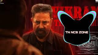 Vikram Title Track BGM | No Copyright | Vikram | Kamalhaasan | TN NCS ZONE #anirudh #kamal #rolex