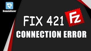 421 Too Many Connection  (8)  From IP Error- FileZilla 2024