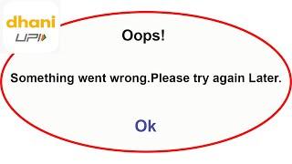 Fix Dhani App Oops Something Went Wrong Error | Fix Dhani went wrong error | PSA 24