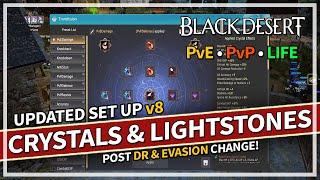 My Crystal & Lightstones Set Up v8 (POST DR & EVASION CHANGE) | Black Desert