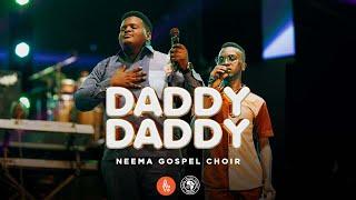 Neema Gospel Choir - Daddy Daddy (Live Music Video)