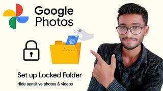 Google Photos Locked Folder 