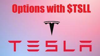 Trade Tesla Covered Calls 20x Cheaper ($TSLL)