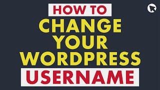 How to Change Your WordPress Admin Username | Step-by-Step Tutorial