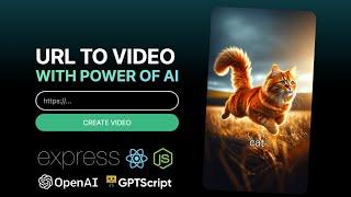 Build AI Video Generator with React.js, Express.js, Node, GPTScript and Tailwdincss