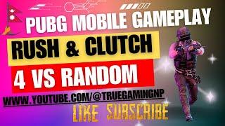 Rush play - Pubg mobile #pubglive @4KGamingNepal