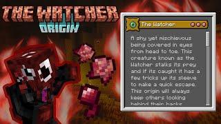 The Watcher Origin (Custom Origin)