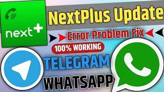 NextPlus sing Up error Problem solution | NextPlus Not working | NextPlus New update 2023 ||