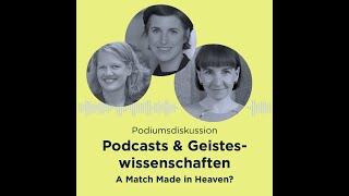 Podcasts & Geisteswissenschaften: A Match Made in Heaven?