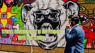 Street Photography In Rotterdam, Netherlands with Fujifilm X100 V.