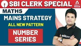 SBI Clerk 2020 | Maths | Mains Strategy | All New Pattern Number Series