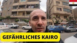 KAIRO - EIN STADTVIERTEL, WO KEINE TOURISTEN HINGEHEN - ÄGYPTEN