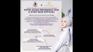 AUDISI SYEDSKIN BEAUTY AMBASSADOR X PUTRI HIJAB INDONESIA 2021