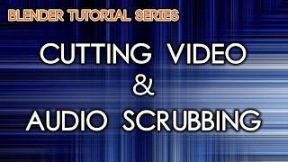 3 - Blender - Video Cutting & Audio Scrubbing - Video Editing VSE