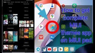 How to get THEMES app in miui pad/redmi pad