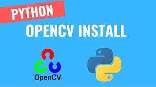 How To Install OpenCV Win/Mac [0] | OpenCV Python Tutorials for Beginners