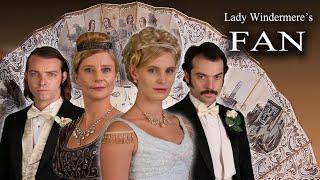 Lady Windermere's Fan (2014) | Full Movie | Oscar Wilde