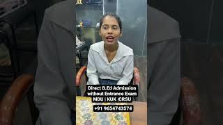 MDU University B.Ed Admission. How to Get Admission in MDU B.Ed 2022- 20224