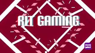 Intro rit gaming