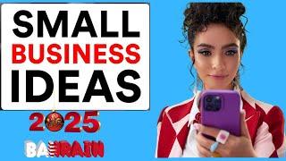 TOP 10 Small Business ideas in BAHRAIN 2025 | Profitable business ideas in BAHRAIN