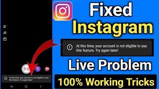 How to Fix at this time your account is not eligible to use this feature. try again later instagram