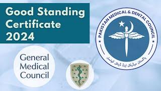 Apply for PMDC Good Standing Certificate (IMC, GMC, AMC, DHA, Dubai, Saudia, Oman, Kuwait, Maldives)