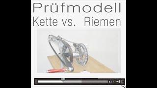 Test Kette vs  Riemen mit Gewichten am Prüfmodell