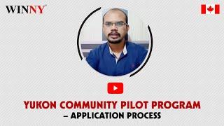 Yukon Community Pilot program (YCP) | Canada work permit | Step by step Process & Documentation