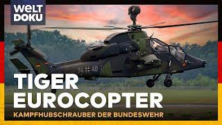 KAMPFHUBSCHRAUBER TIGER - Fliegende Kavallerie der Bundeswehr | WELT Doku