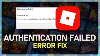 Roblox - An Error Occurred During Authentication on PC - Easy Fix