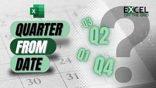 Calculate quarter from dates in Excel | Calendar Year, Financial Year, Non-Standard Calendars