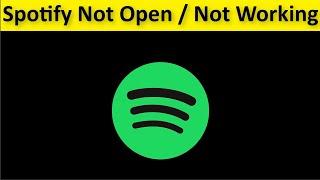How To Fix Spotify App Not Open / Not Working Problem Android & Ios