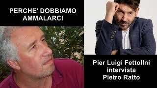 Pietro Ratto - Perché ci dobbiamo ammalare