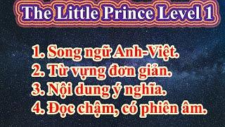 Truyện Tiếng Anh song ngữ Level 1 || The Little Prince Audiobook (Phần 1/2).