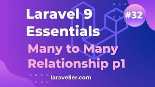 #32 Many to Many Relationship Part 1 | Laravel 9 Essentials | Laravel 9 Tutorial