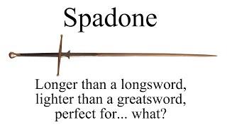 The spadone - was it a longsword or greatsword or... what?