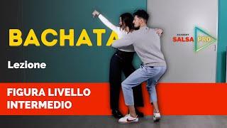 BACHATA - Figura livello Intermedio.