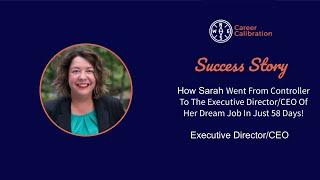 Career Calibration Accelerator Client Success Story - Sarah Sullivan