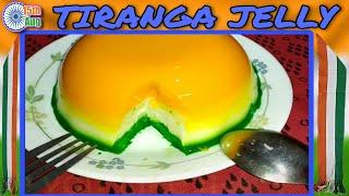 Tiranga Jelly Recipe | Tricolour  jelly  recipe#dessertreceipe#jelly#independenceday