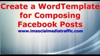 Create a Word Template for Composing Facebook Posts