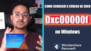 Como corrigir o código de erro 0xc00000f no Windows?  | Wondershare Recoverit