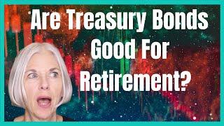 Can Investors Count on Treasury Bonds in Retirement?