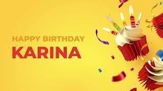 Happy Birthday KARINA ! - Happy Birthday Song made especially for You! 