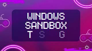 How to enable Windows Sandbox in Windows 10 Home ⋆｡°