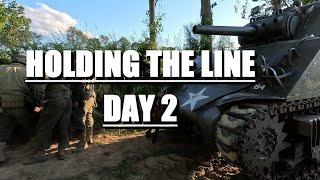 Holding the line - Day 2/3